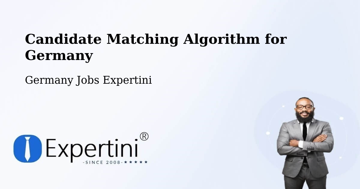 Candidate Matching Algorithm Overview – Rochlitz - Germany Jobs Expertini